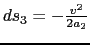 $ds_3 = -\frac{v^2}{2 a_2}$